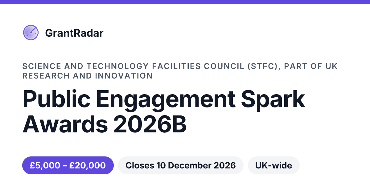Public Engagement Spark Awards 2026B — Science and Technology ...